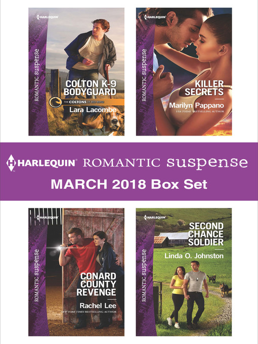 Title details for Harlequin Romantic Suspense March 2018 Box Set by Lara Lacombe - Available